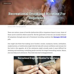 Recreational Drugs and Nicotine For Impotence