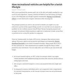 How recreational vehicles are helpful for a lavish lifestyle