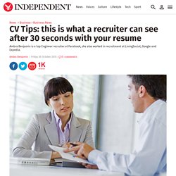CV Tips: this is what a recruiter can see after 30 seconds with your resume