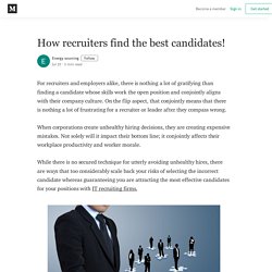 How recruiters find the best candidates! - Energy sourcing - Medium