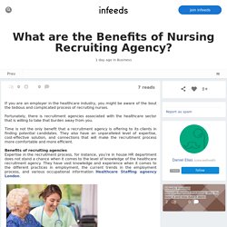What are the Benefits of Nursing Recruiting Agency?