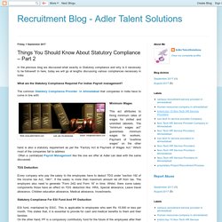Recruitment Blog - Adler Talent Solutions: Things You Should Know About Statutory Compliance – Part 2