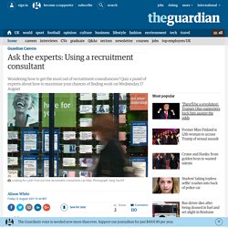 Ask the experts: Using a recruitment consultant