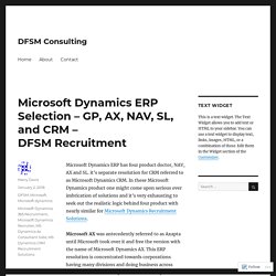 Microsoft Dynamics ERP Selection – GP, AX, NAV, SL, and CRM
