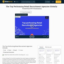 The Top Performing Retail Recruitment Agencies Globally