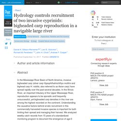 PEERJ 14/09/17 Hydrology controls recruitment of two invasive cyprinids: bigheaded carp reproduction in a navigable large river