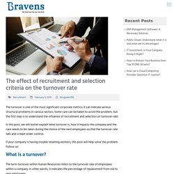 The effect of recruitment and selection criteria on the turnover rate