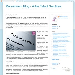 Recruitment Blog - Adler Talent Solutions: Common Mistakes In CVs And Cover Letters-Part 1