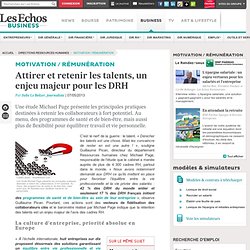 Recrutement - Attirer et retenir les talents, un enjeux majeur pour les DRH