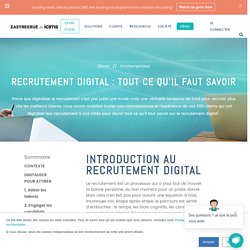 Recrutement digital : tout ce qu'il faut savoir