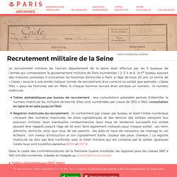 Recrutement militaire de la Seine - Archives de Paris