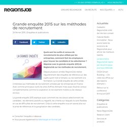 Grande enquête 2015 sur les méthodes de recrutement - RegionsJob