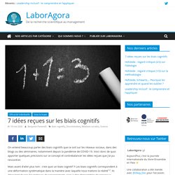 7 idées reçues sur les biais cognitifs – LaborAgora