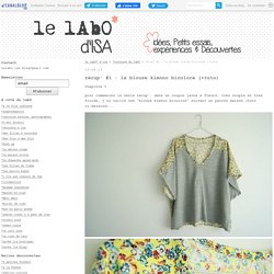 récup' #1 : la blouse kimono bicolore (+tuto) - le labO* d'isa