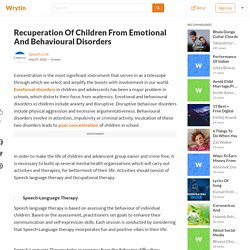 Recuperation of children from emotional and behavioural disorders