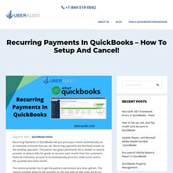 Recurring Payments In QuickBooks-How To Setup And Cancel !
