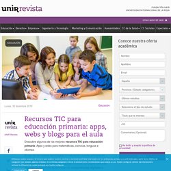 Recursos TIC para educación primaria: Apps y webs útiles