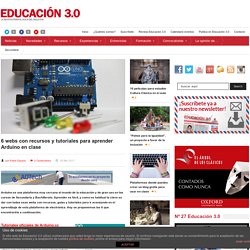 6 webs con recursos y tutoriales para aprender Arduino en clase