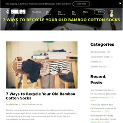 7 Ways to Recycle Your Old Bamboo Cotton Socks