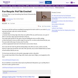 Fun Recycle: Pull Tab Crochet! - Associated Content from Yahoo! - associatedcontent.com