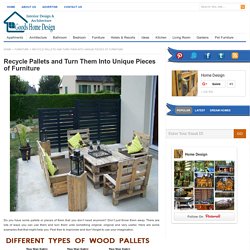 Recycle Pallets and Turn Them Into Unique Pieces of Furniture