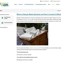 Where to Recycle Waste Styrofoam and How to Conduct It Effectively?