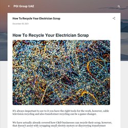 How To Recycle Your Electrician Scrap