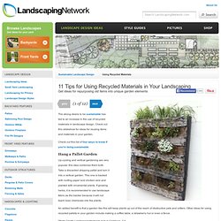 Recycled Landscaping Ideas