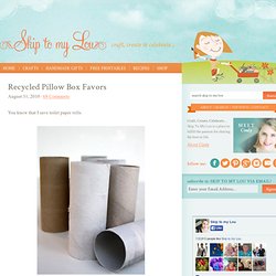 Recycled Toilet Roll Tube Favours