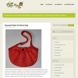 Recycled Plastic Fat Bottom Bag  