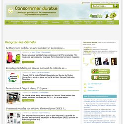 Recycler ses déchets Consommer Durable