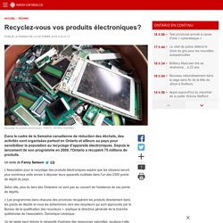 Recyclez-vous vos produits électroniques?