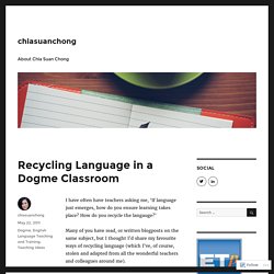 Recycling Language in a Dogme Classroom – chiasuanchong