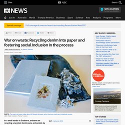 War on waste: Recycling denim into paper and fostering social inclusion in the process