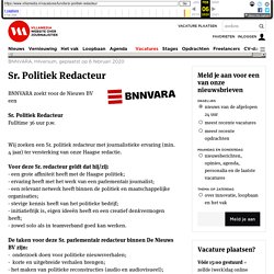Sr. Politiek Redacteur - BNNVARA, Hilversum / Villamedia
