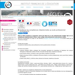 Améliorer les compétences rédactionnelles au lycée professionnel (ÉCRIRE@LP) — Site de l'Institut Français de l'Education