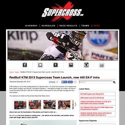 RedBull KTM 2013 Supercross Team Launch, new 450 SX-F intro
