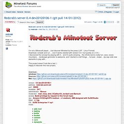 Redcrab's server 0.4 dev20120106-1 (git pull 14/01/2012) (Page 1) — Servers — Minetest Forums