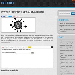 Post Your Reddit Links on 21+ Websites – Free Repost