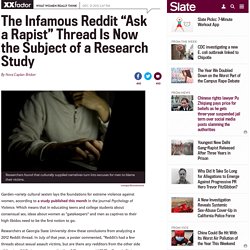 Reddit "ask a rapist" thread is now the subject of a research study: