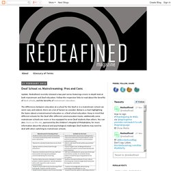 Redeafined: Deaf School vs. Mainstreaming: Pros and Cons