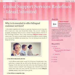 Global Support Services Redefined - IdeasUnlimited: Why is it essential to offer bilingual customer services?