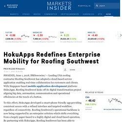 HokuApps Redefines Enterprise Mobility for Roofing Southwest