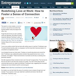 Redefining Love at Work: How to Foster a Sense of Connection