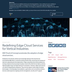 Redefining Edge Cloud Services for Vertical Industries