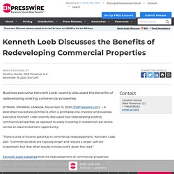 Kenneth Loeb Discusses the Benefits of Redeveloping Commercial Properties