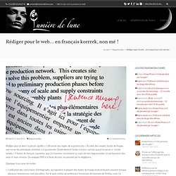 Rédiger pour le web… en français korrrek, non mé !