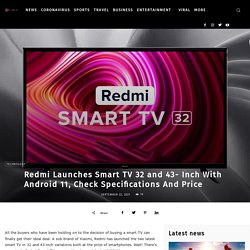 Redmi Smart TVs With Android 11: Price, Specs and More