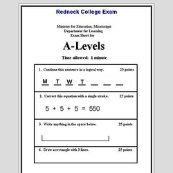 Redneck College Exam -four questions, one minute - how do you do on tests? Think you can pass this one?