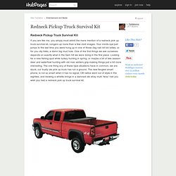 Redneck Pickup Truck Survival Kit
